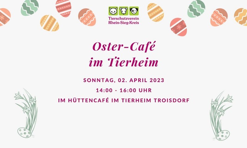Oster-Café im Tierheim Troisdorf